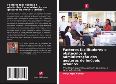 Factores facilitadores e obstáculos à administração dos gestores de imóveis urbanos