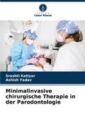 Minimalinvasive chirurgische Therapie in der Parod