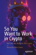 So You Want to Work in Crypto