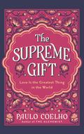 The Supreme Gift