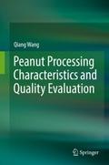 Peanut Processing Characteristics and Quality Eval