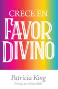 Crece En Favor Divino