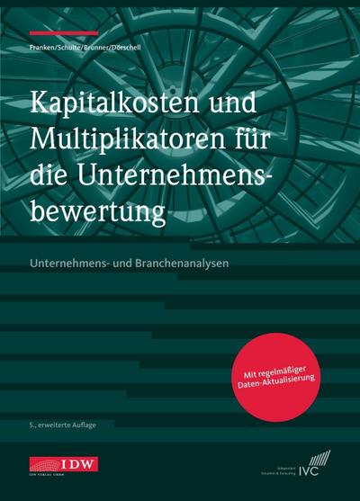 Kapitalkosten und Multiplikatoren f.d. Bewertung; .