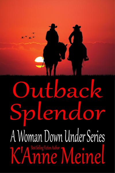 Outback Splendor (A Woman Down Under, #5)