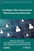 Intelligent Non-hierarchical Manufacturing Network