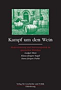 Kampf um den Wein: Modernisierung und Interessenpolitik im spanischen Weinbau