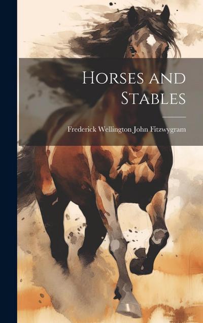Horses and Stables