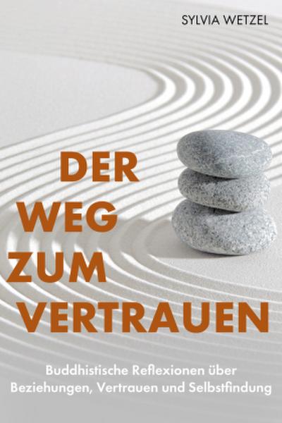 Der Weg zum Vertrauen