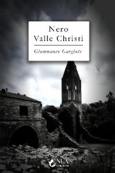 Nero Valle Christi