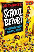 Brian Moses’ School Report