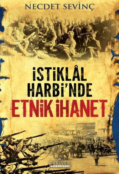 Istiklal Harbinde Etnik Ihanet