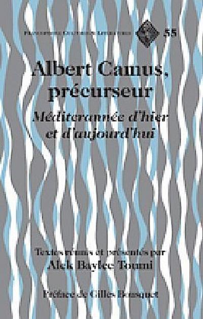 Albert Camus, précurseur