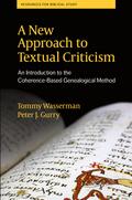 A New Approach to Textual Criticism