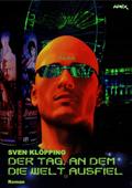 DER TAG, AN DEM DIE WELT AUSFIEL