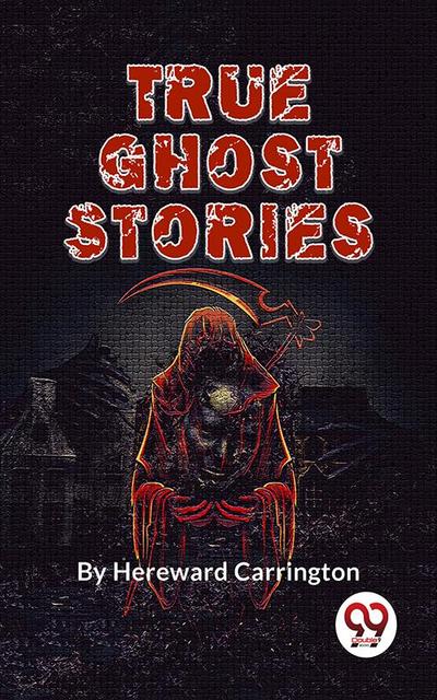 True Ghost Stories