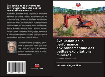 Évaluation de la performance environnementale des petites exploitations minières