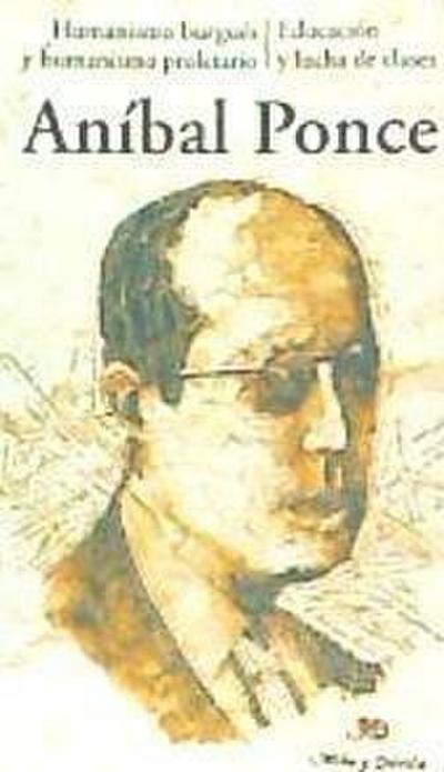 Humanismo burgués y humanismo proletario, educación y lucha de clases