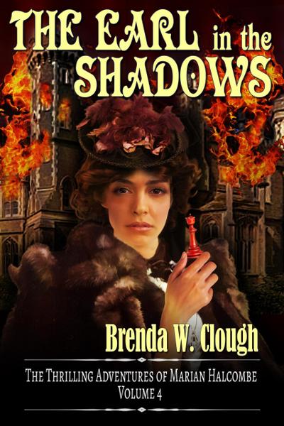 The Earl in the Shadows (The Thrilling Adventures of the Most Dangerous Woman in Europe, #4)