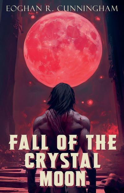Fall of the Crystal Moon