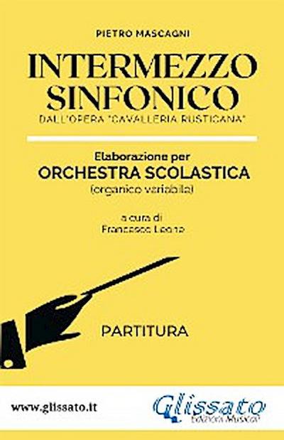 Intermezzo Sinfonico - Orchestra Scolastica (partitura)
