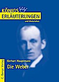 Die Weber von Gerhart Hauptmann. Textanalyse und Interpretation.
