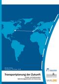 Transportplanung der Zukunft