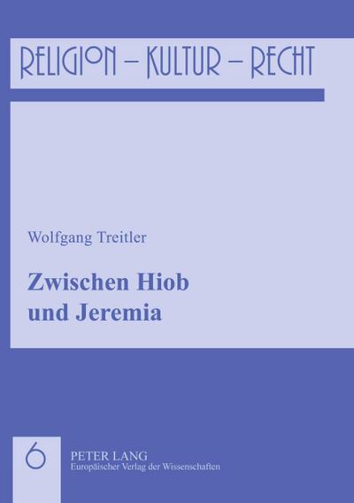Zwischen Hiob und Jeremia