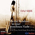 Wie ein Wanderer in einer mondlosen Nacht, 6 Audio-CDs