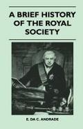 A Brief History Of The Royal Society