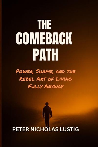 The Comeback Path