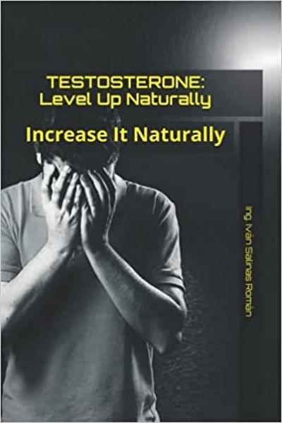 Testosterone: Level Up Naturally