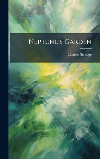 Neptune’s Garden