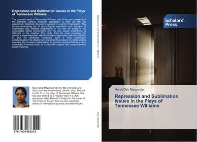 Repression and Sublimation issues in the Plays of Tennessee Williams