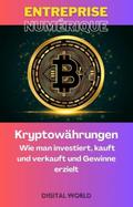 Kryptowährungen: Wie man investiert, kauft und verkauft und Gewinne erzielt von  | Ebook