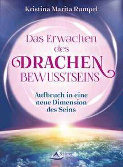 Das Erwachen des Drachenbewusstseins