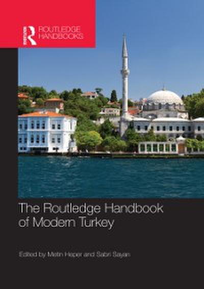 Routledge Handbook of Modern Turkey