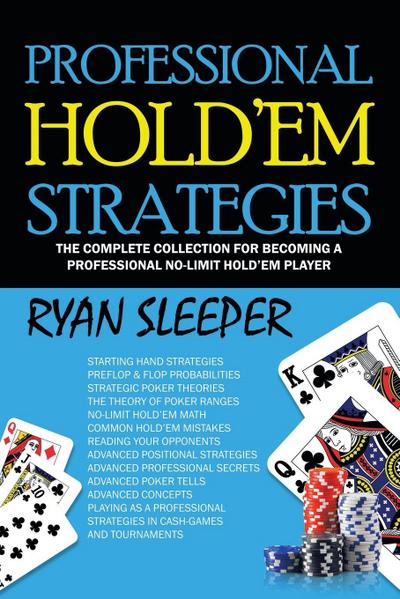 Professional Hold’Em Strategies