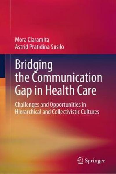 Bridging the Communication Gap in Health Care