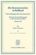 Die Konsumvereine in Rußland.