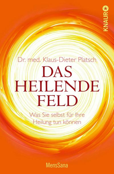 Das heilende Feld