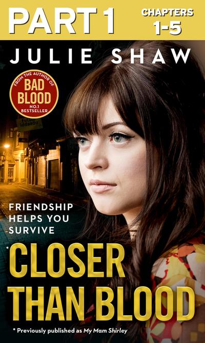 Closer than Blood - Part 1 of 3