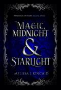 Magic, Midnight & Starlight (Strings of Fate, #2)
