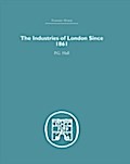 Industries of London Since 1861