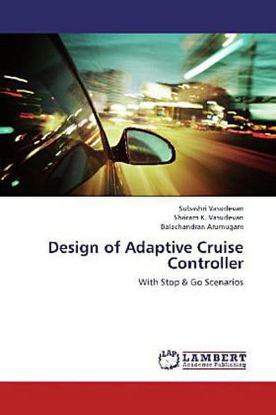 Design of Adaptive Cruise Controller