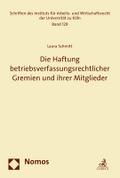 Die Haftung betriebsverfassungsrechtlicher Gremien und ihrer Mitglieder