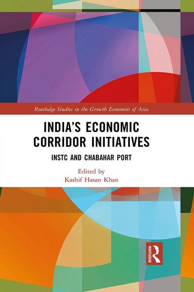 India’s Economic Corridor Initiatives