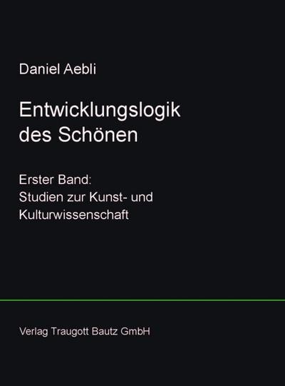 Entwicklungslogik des Schönen