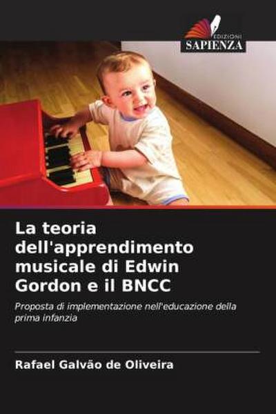 La teoria dell’apprendimento musicale di Edwin Gordon e il BNCC