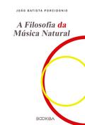 A Filosofia da Música Natural