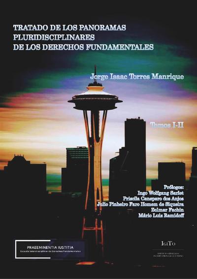 Tratado de los panoramas pluridisciplinares de los derechos fundamentales. Tomos I-II